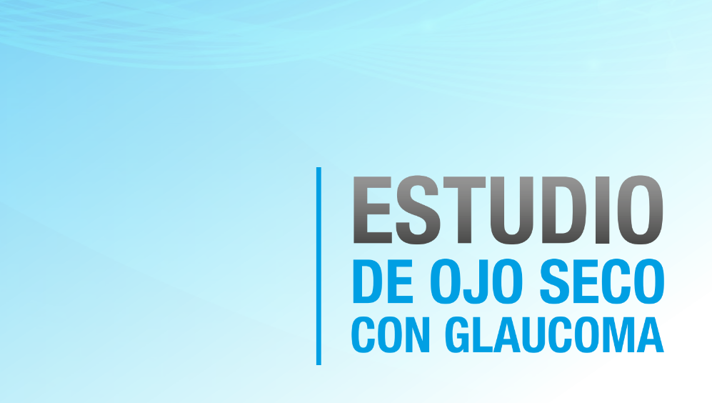 Ácidos grasos DHA Patentado: Una solución efectiva para el ojo seco en pacientes con glaucoma